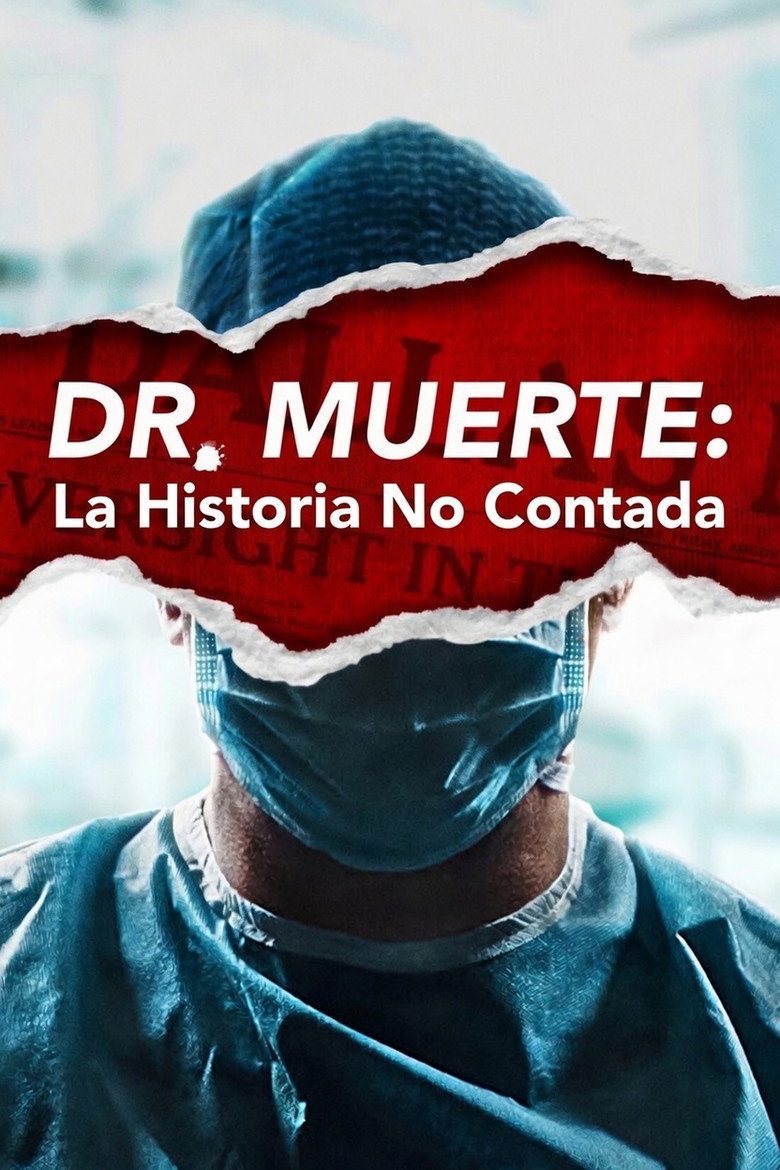 Dr. Death: The Undoctored Story Temporada 1