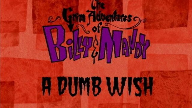 Las sombrías aventuras de Billy y Mandy S01E09