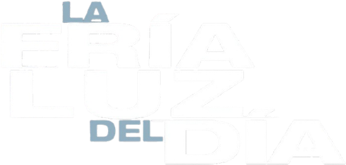 La Fria Luz del Dia