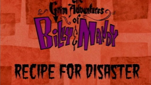 Las sombrías aventuras de Billy y Mandy S01E08