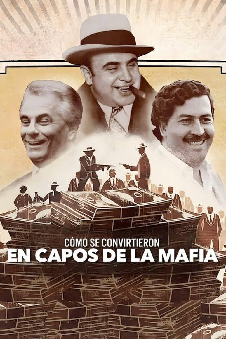 Cómo se convirtieron en capos de la mafia Temporada 1