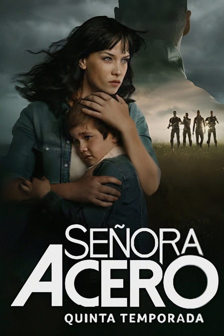 Señora Acero Temporada 5