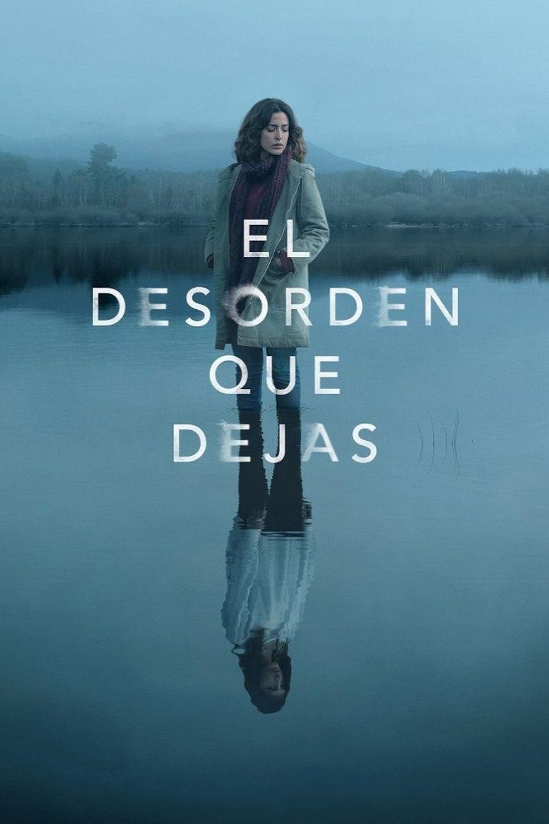 El desorden que dejas Temporada 1