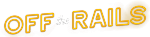 Off the Rails