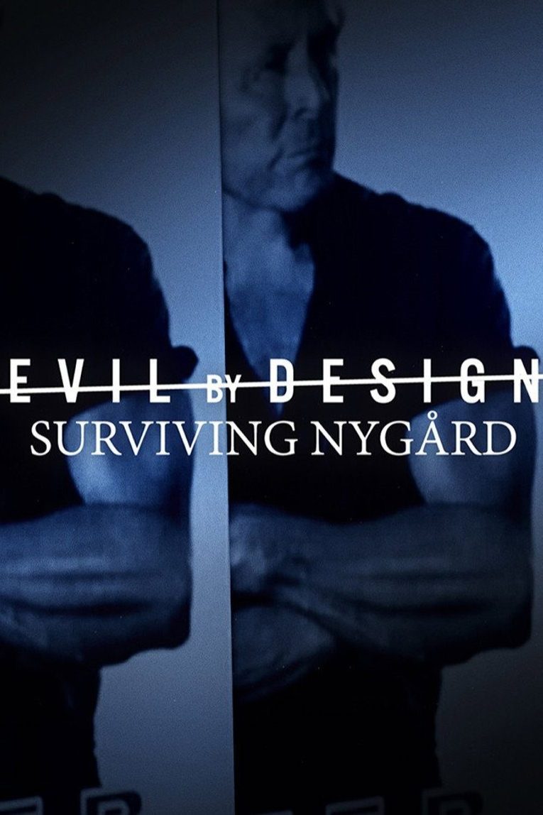 Evil By Design: Surviving Nygård Temporada 1