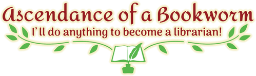 Ascendance of a Bookworm
