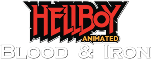 Hellboy Animado La sangre y hierro