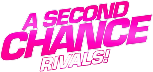 Una segunda oportunidad: !Rivales!