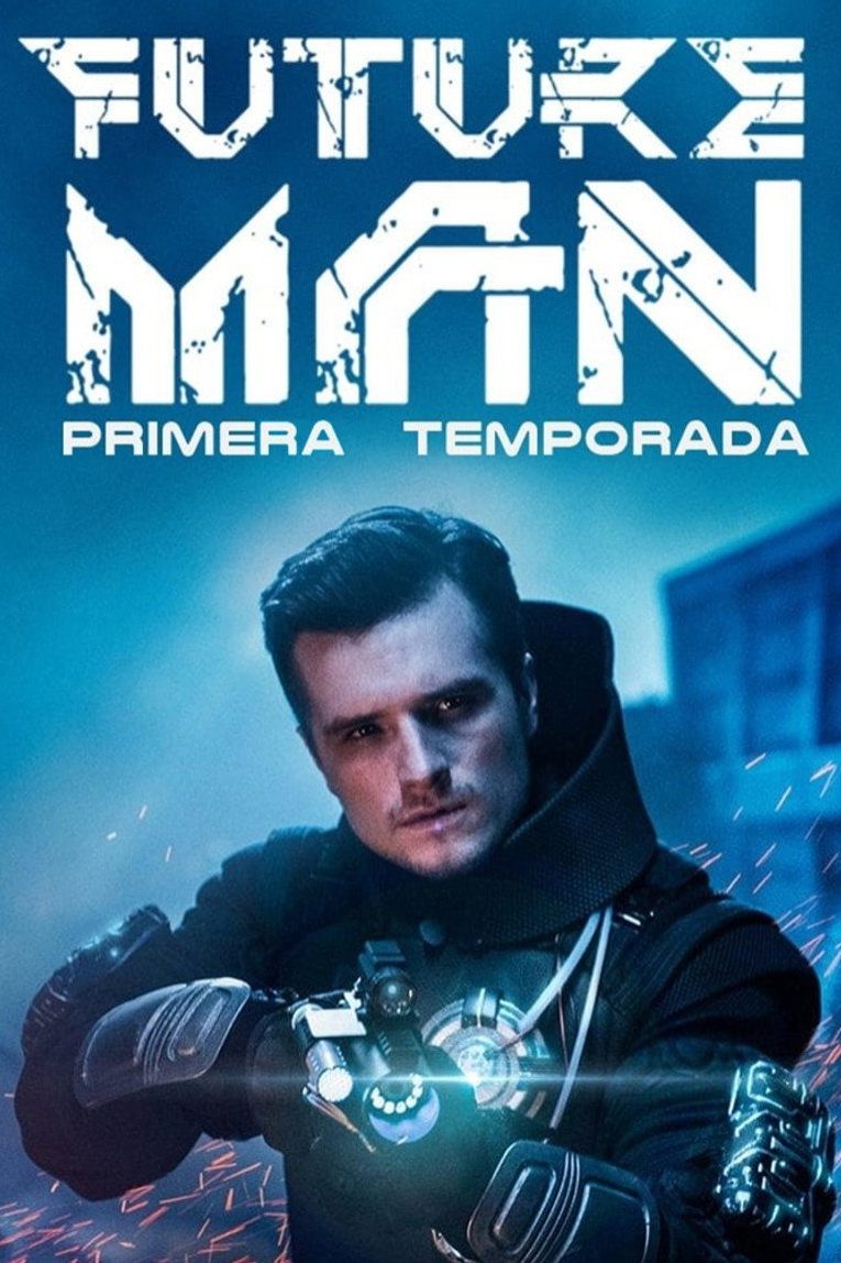 Future Man Temporada 1
