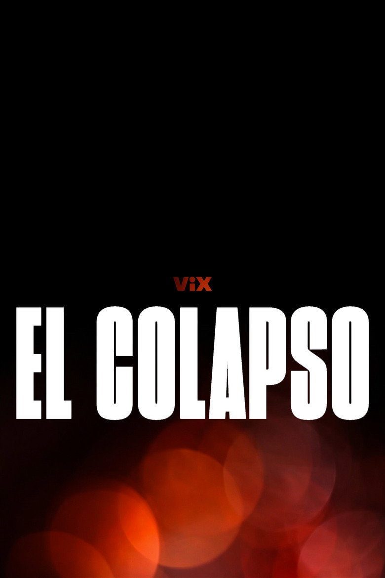 El colapso Temporada 1
