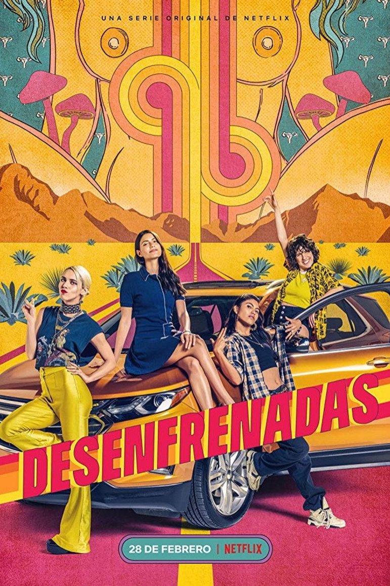 Desenfrenadas Temporada 1