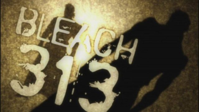 Bleach S01E313