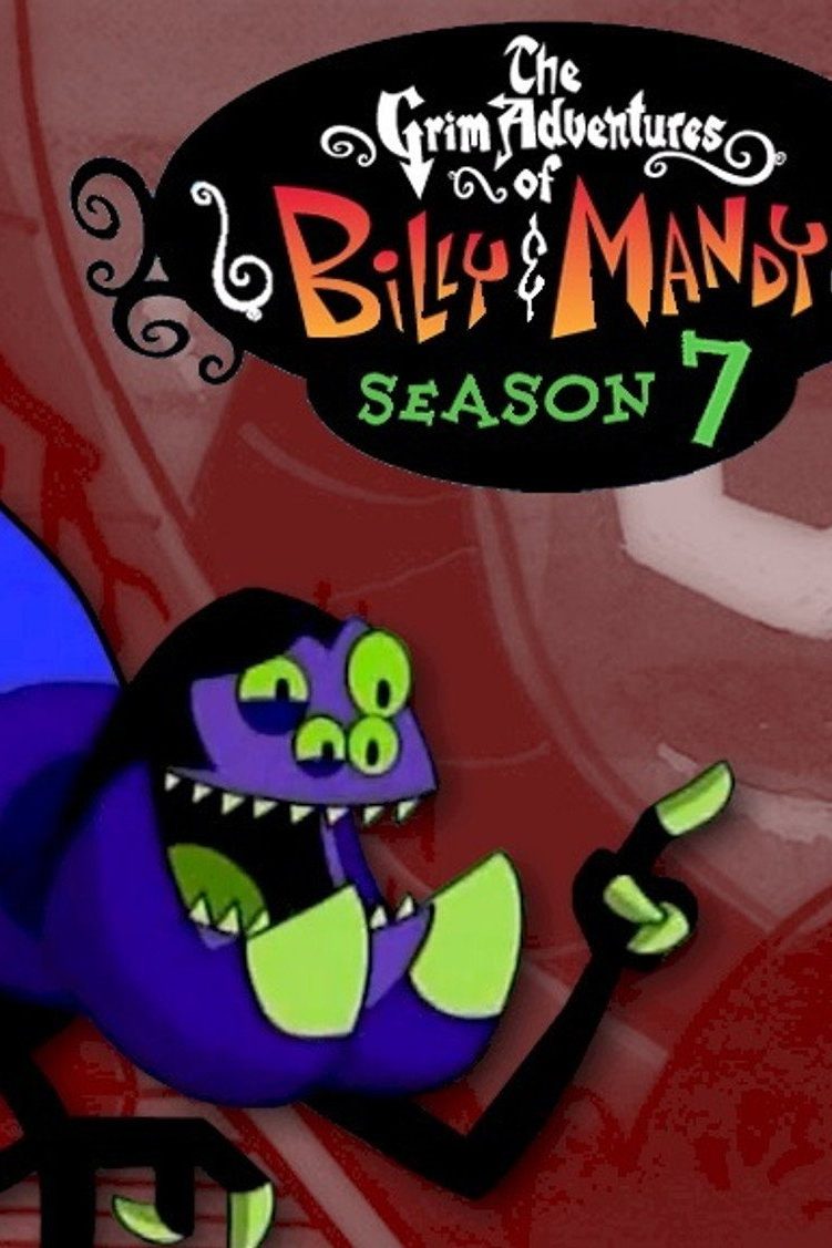 Las sombrías aventuras de Billy y Mandy Temporada 7