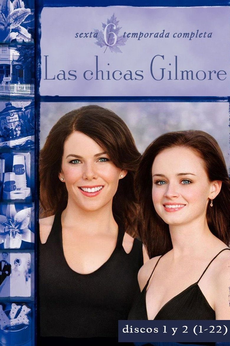 Las Chicas Gilmore Temporada 6