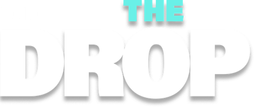 The Drop