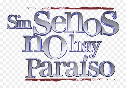 Sin senos no hay paraíso