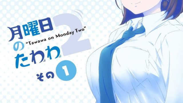Tawawa on Monday S02E01