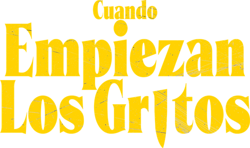 Cuando empiezan los gritos
