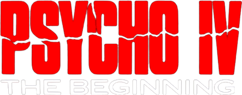 Psicosis IV: El comienzo