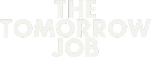 The Tomorrow Job
