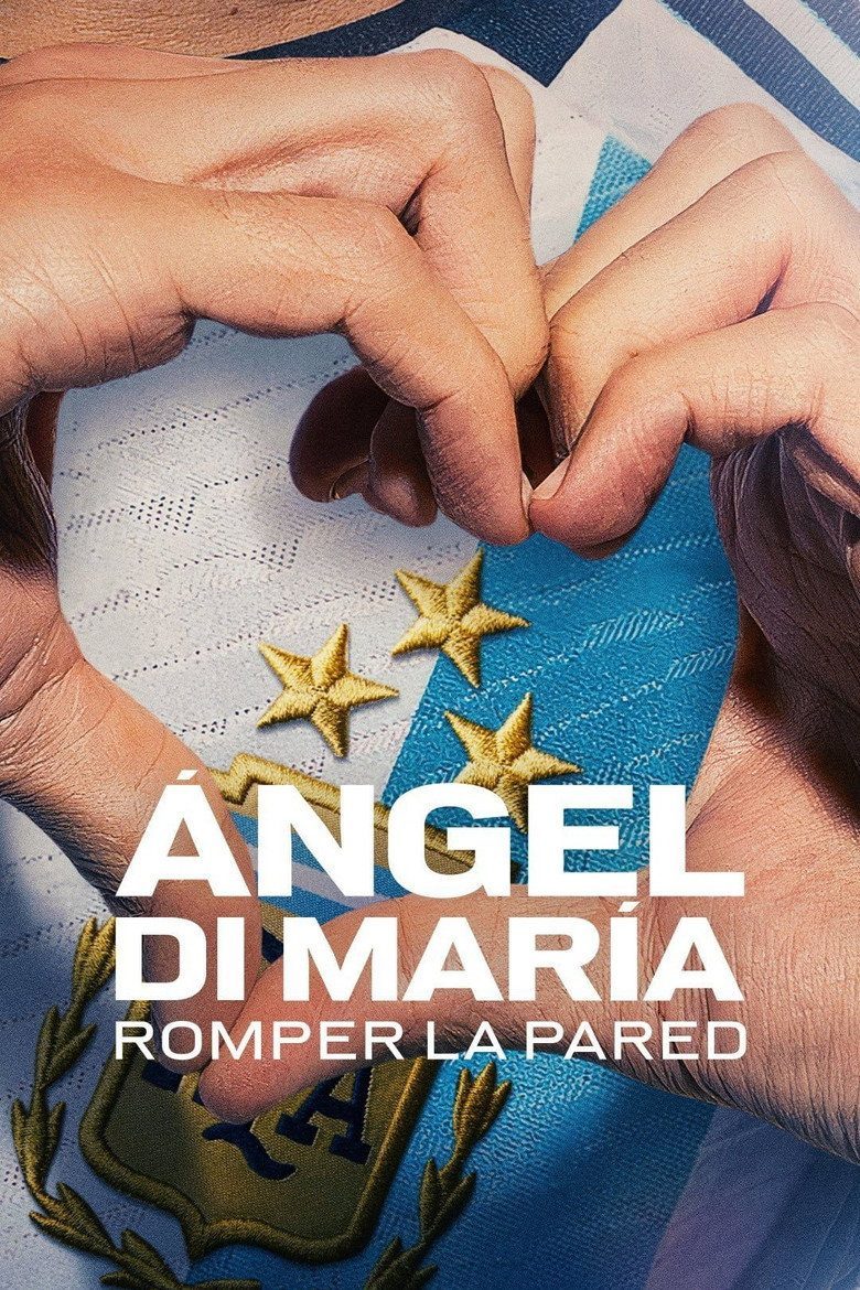 Ángel Di María: Romper la pared MiniSerie