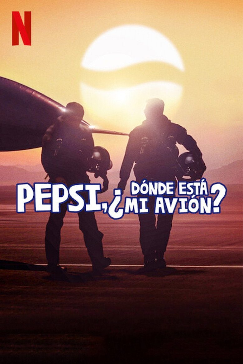 Pepsi, ¿dónde está mi avión? Miniserie