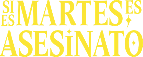 Si es martes, es asesinato