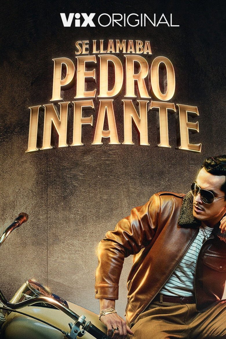 Se llamaba Pedro Infante Temporada 1
