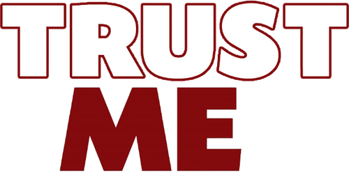 Trust Me