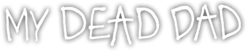 My Dead Dad