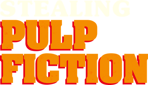 Stealing Pulp Fiction