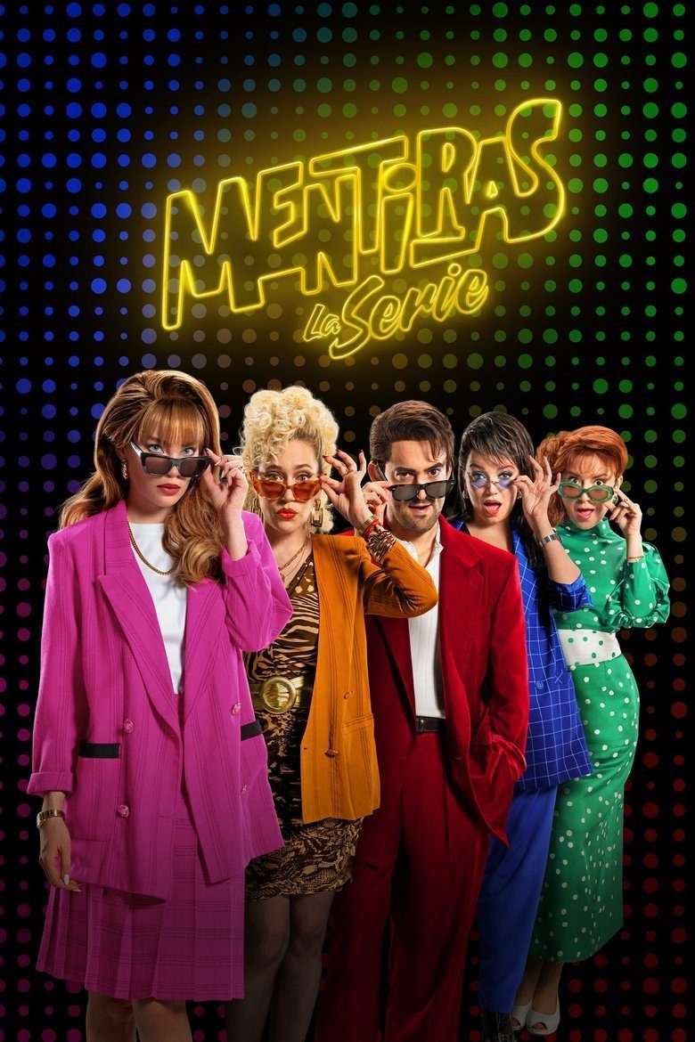 Mentiras, la serie Temporada 1
