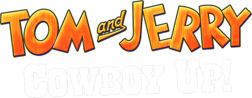 Tom y Jerry: ¡Arriba, vaquero!