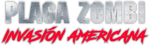 Plaga Zombie: Invasion Americana