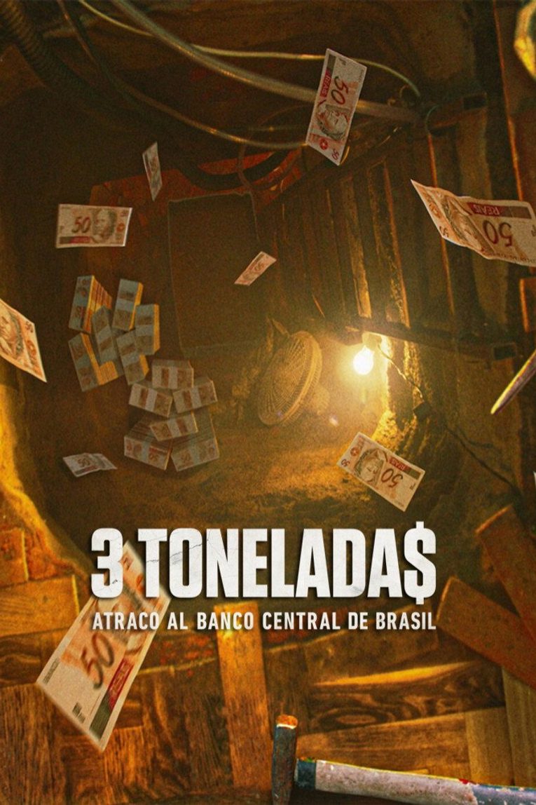 3 tonelada$: Asalto al Banco Central de Brasil Temporada 1