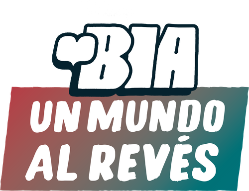 BIA: Un Mundo al Revés