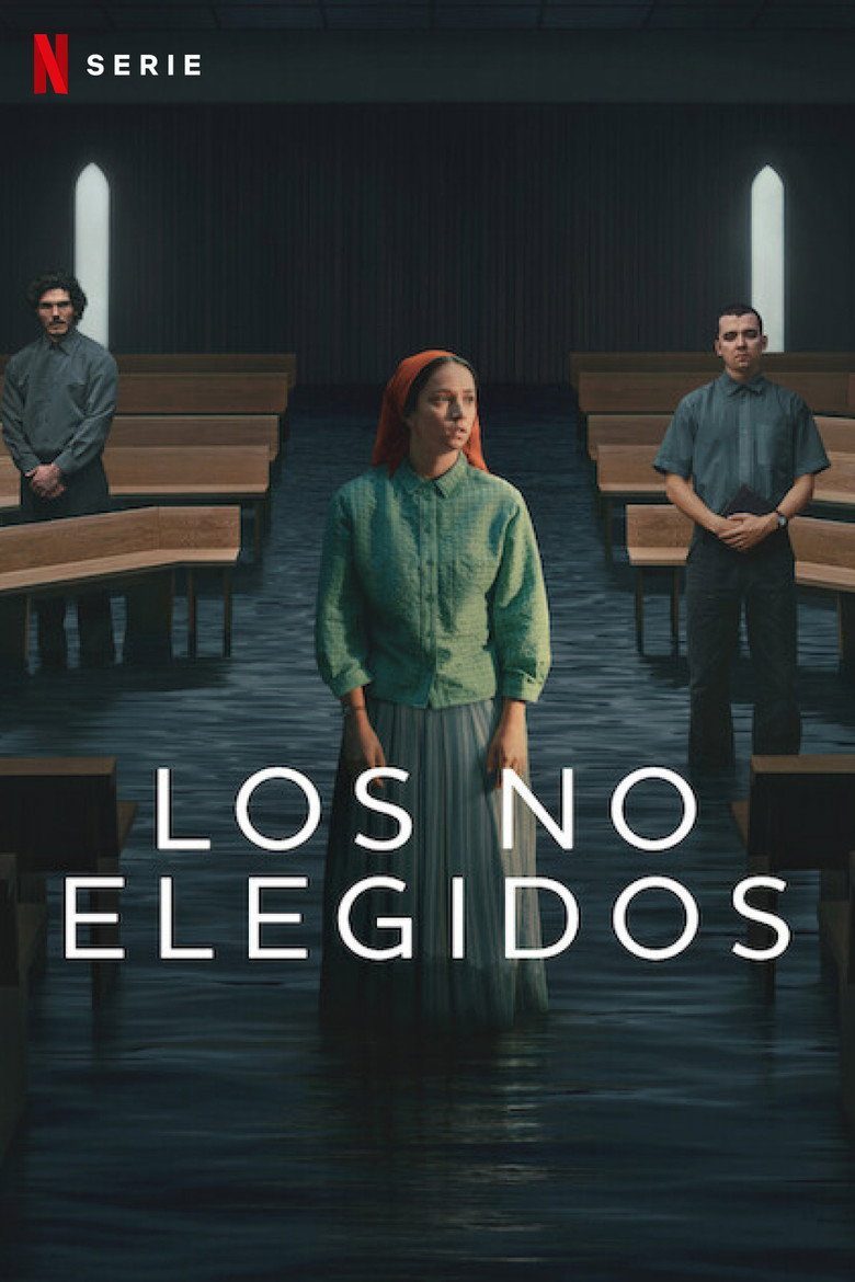 Los no elegidos Temporada 1