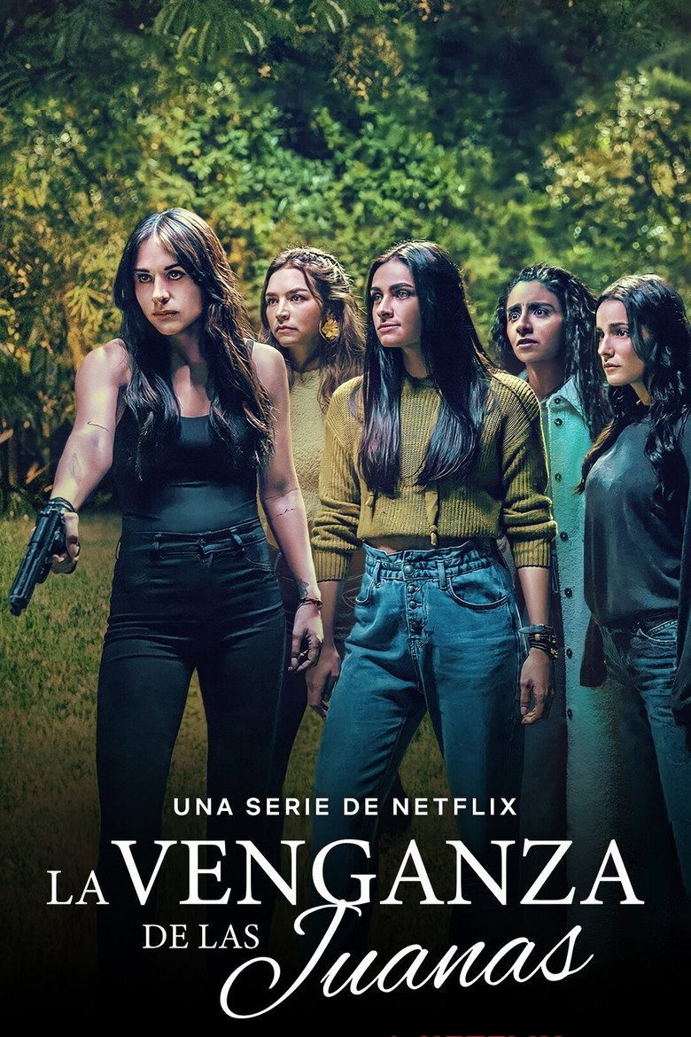 La venganza de las Juanas Temporada 1