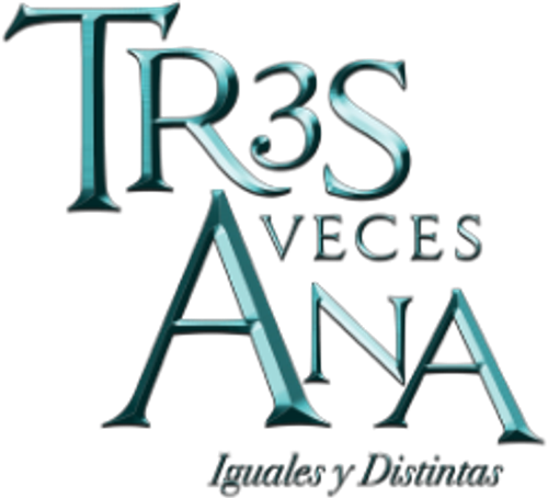Tres veces Ana, iguales y distintas