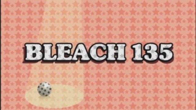 Bleach S01E135