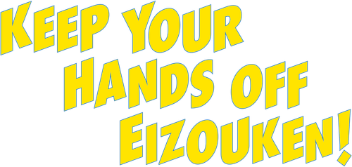 Keep Your Hands Off Eizouken!