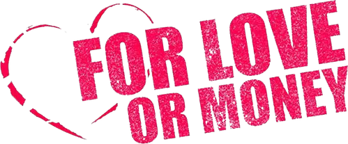 For Love or Money