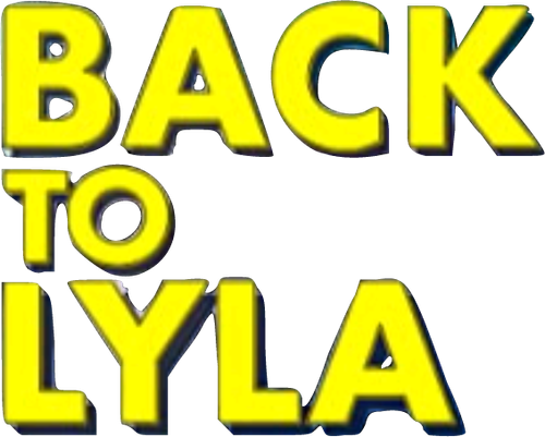 Back to Lyla