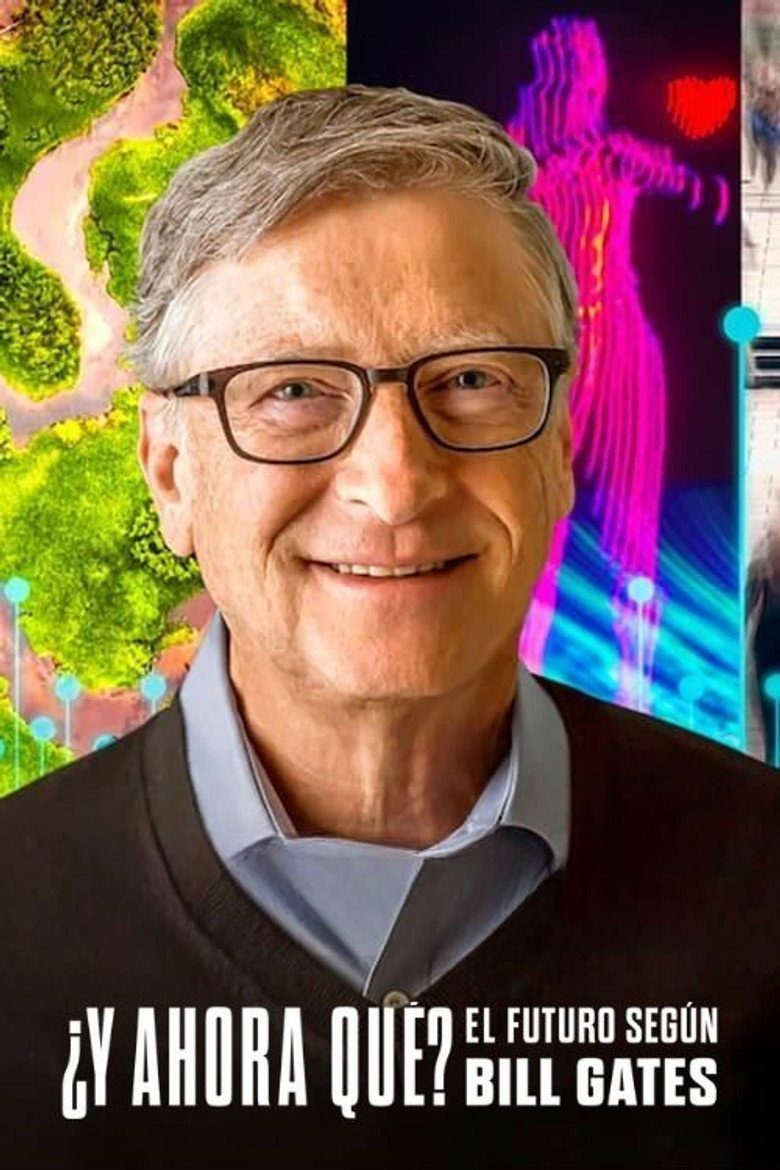¿Y ahora qué? El futuro según Bill Gates Temporada 1
