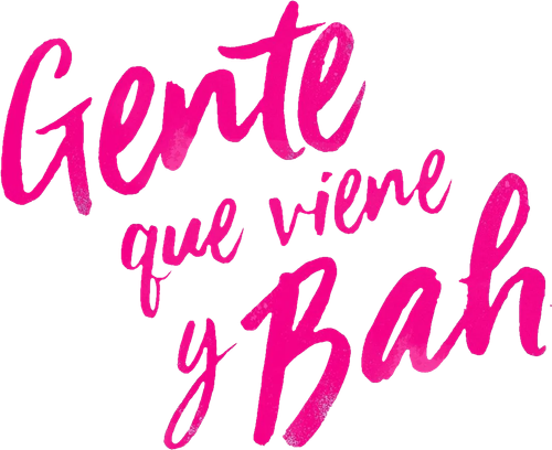 Gente que viene y bah