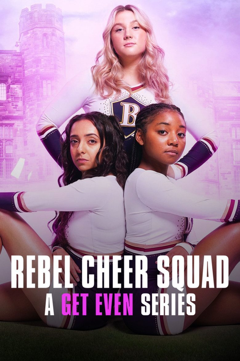 Rebel Cheer Squad: A Get Even Series Temporada 1