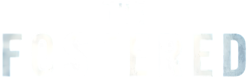 The Fostered