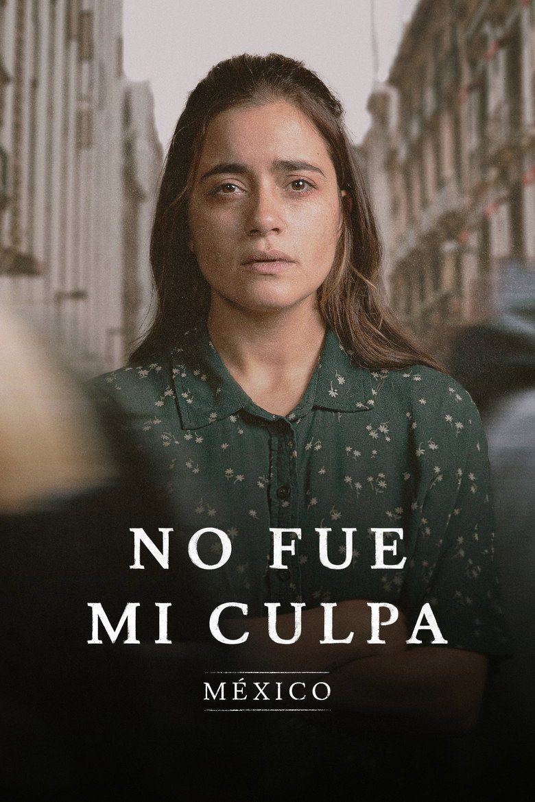 No fue mi culpa: México Season 1