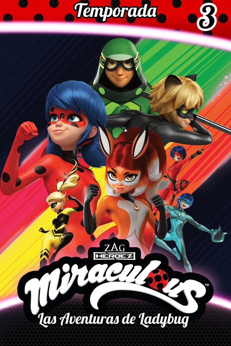 Miraculous: Las aventuras de Ladybug Temporada 3