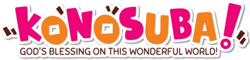 Konosuba: God's Blessing on this Wonderful World!